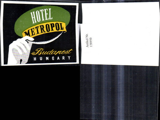 128950,Advertisement Hotel Metropol Budapest Hungary Hungary