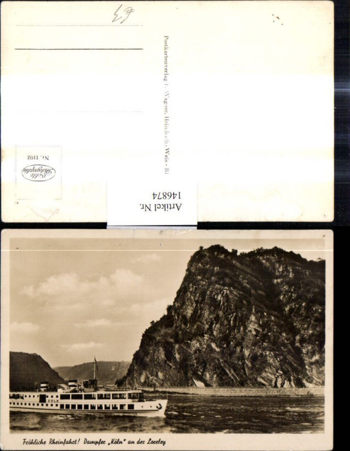 146874,Foto Ak Binnenschiff Schiff Dampfer Köln a. d. Loreley Fröhliche Rheinfahrt