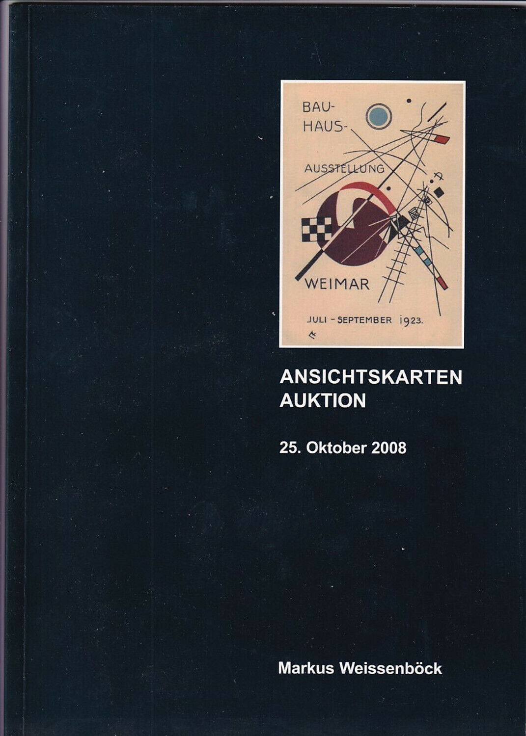 Markus Weissenböck Ansichtskarten Auktion 25. Okt. 2008 Auktionskatalog