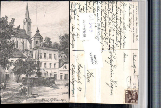 327410, Artist AK Hans Götzinger, Square in Mauthausen, Fountain, Church