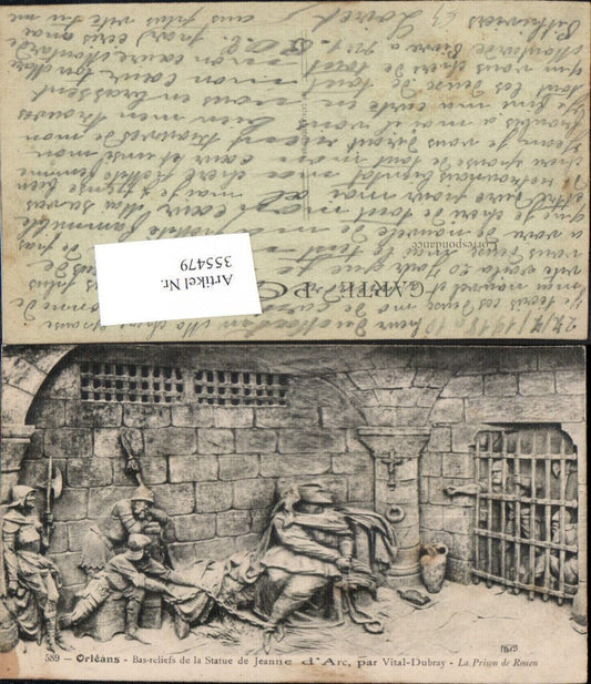 355479,Orleans Bas-reliefs de la Statue de Jeanne d Arc par Vital Dubray La Prison de Rouen
