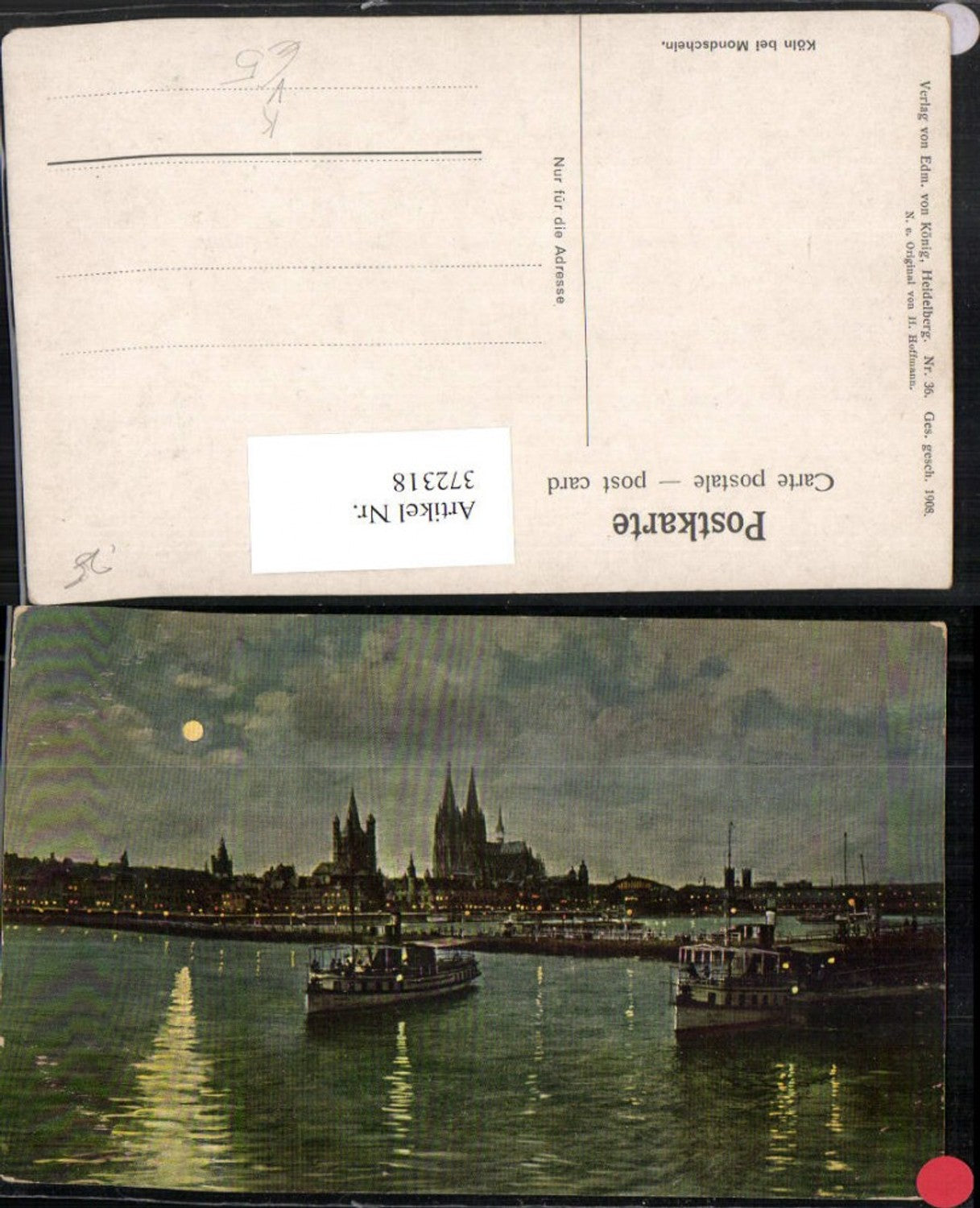 372318, Artist AK Heinrich Hoffmann Cologne on the Rhine by moonlight Total steamer