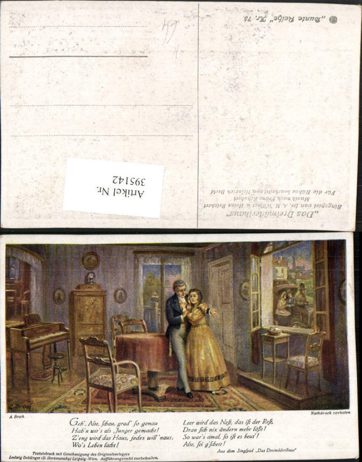 395142,Künstler AK A. Broch Das Dreimäderlhaus Liebe Paar Klavier Text