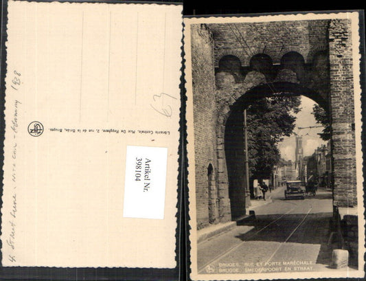 398104,Belgium Bruges Brügge Rue et Porte Marechale Straßenansicht Tor
