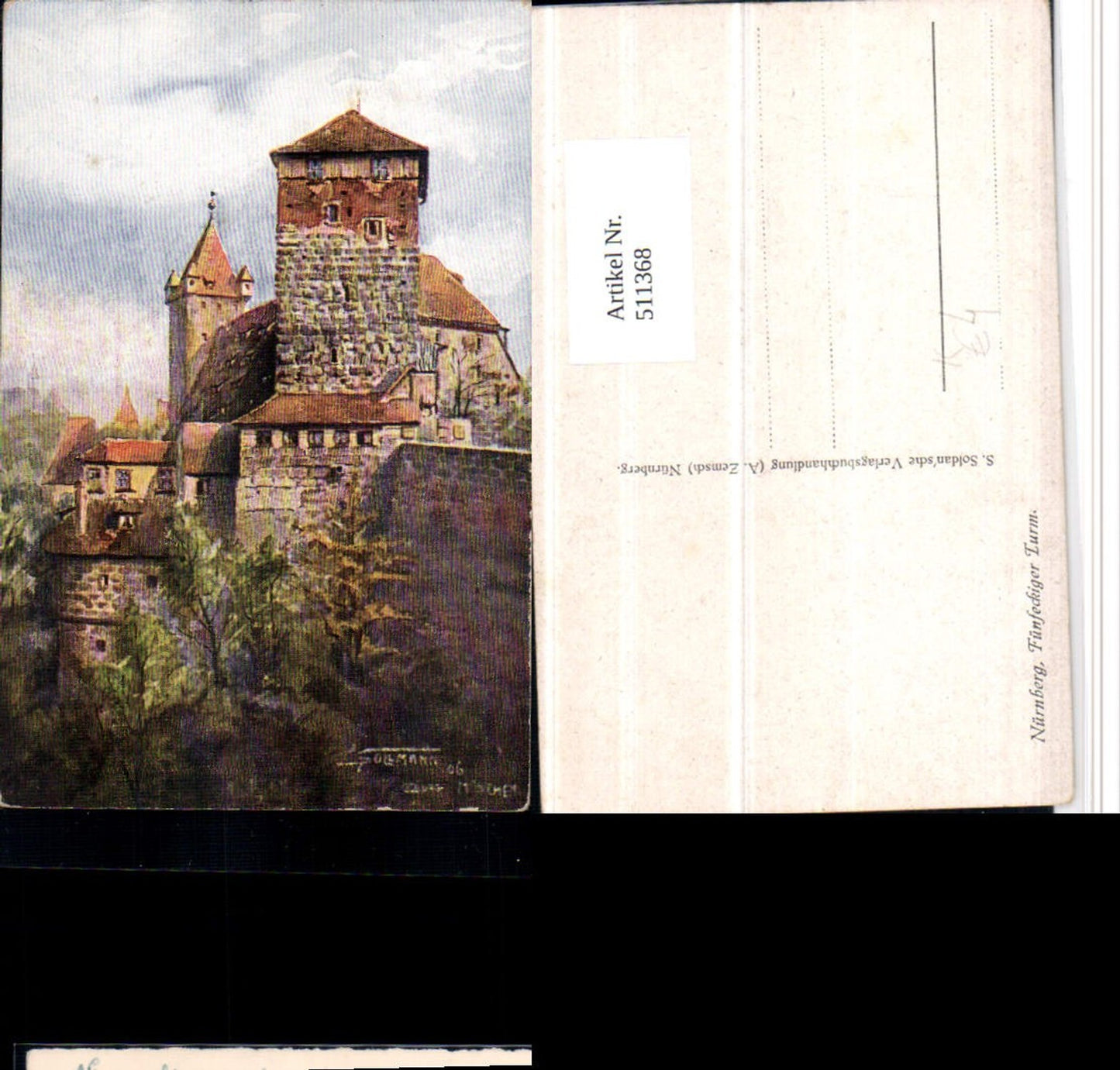 511368,Künstler AK Sollmann Nürnberg Fünfeckiger Turm