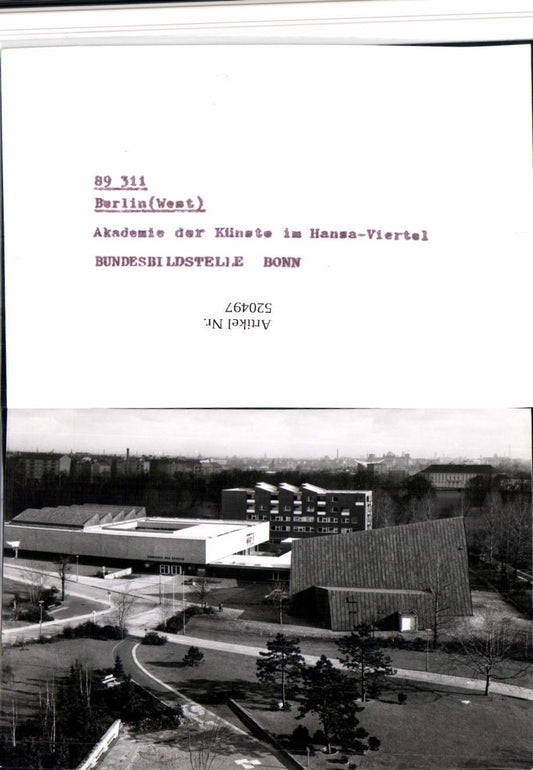 520497,Foto-AK Verlagsrohabzug Berlin Hansaviertel Mitte Akademie d. Künste